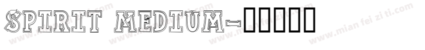 Spirit Medium字体转换